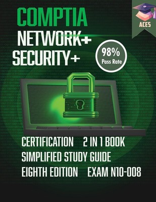 The CompTIA Network+ & Security+ Certification | Comptia Ace5 | Taschenbuch