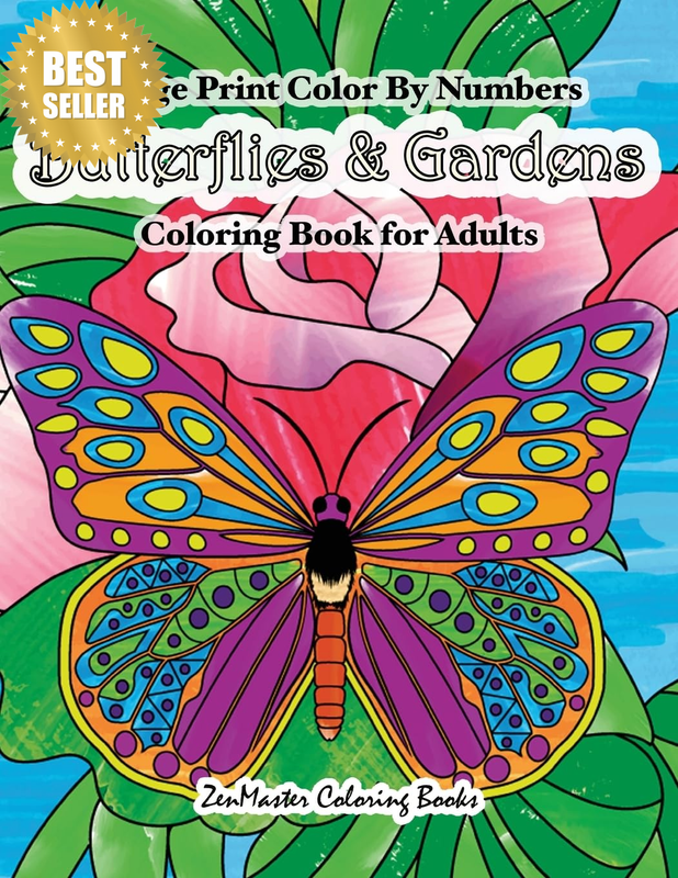 Large Print Color by Numbers Butterflies & Gardens Coloring Book for Adults: Eas