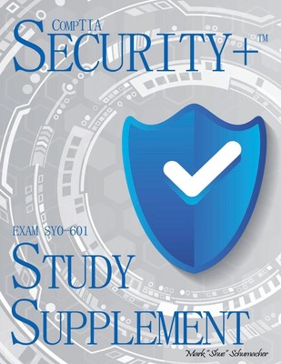 Shue's, CompTIA Security+, Exam SY0-601, Study Supplement Mark Schumacher Buch