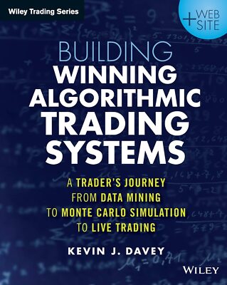 Building Winning Algorithmic Trading Systems, + Website: A Trader's Journey ...