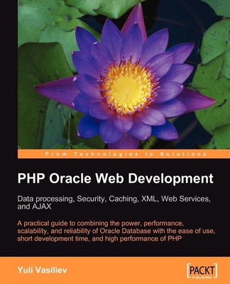 PHP Oracle Web Development Yuli Vasiliev Taschenbuch Paperback Englisch 2007