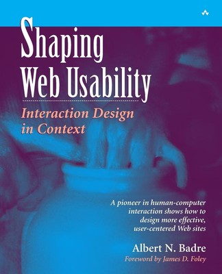 Shaping Web Usability: Interaction Design in Context