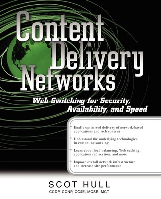 Content Delivery Networks: Web Switching for Security, Availability, and Spe...