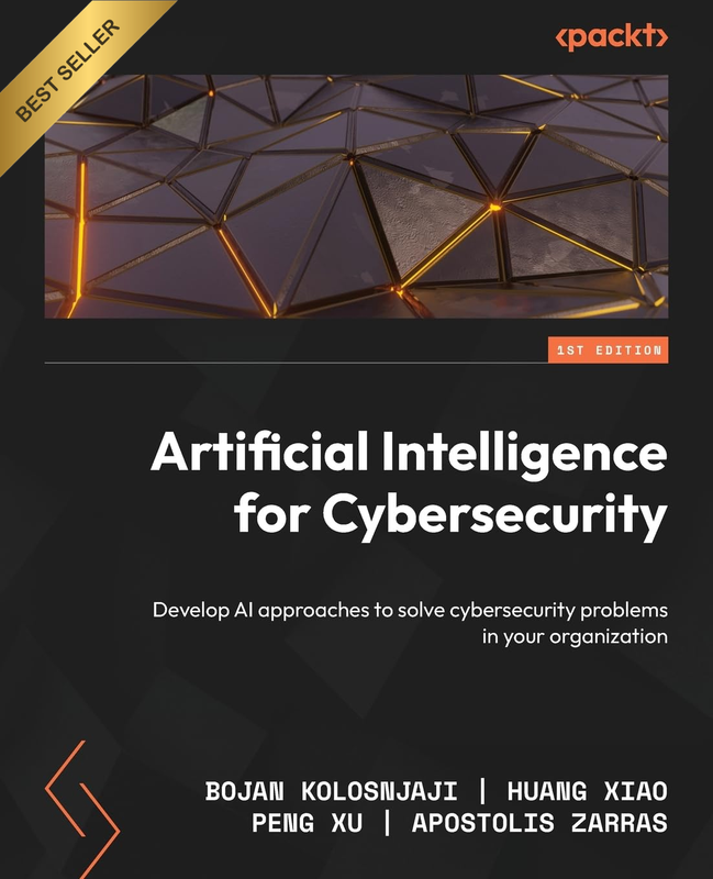 Artificial Intelligence for Cybersecurity: Develop AI Approaches to Solve Cybers