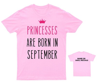 princesses are born in september birthday t-shirt girl  gift