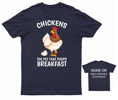 Crazy Chicken Lover Chickens the pet that poops breakfast T-Shirt Hen Poultry