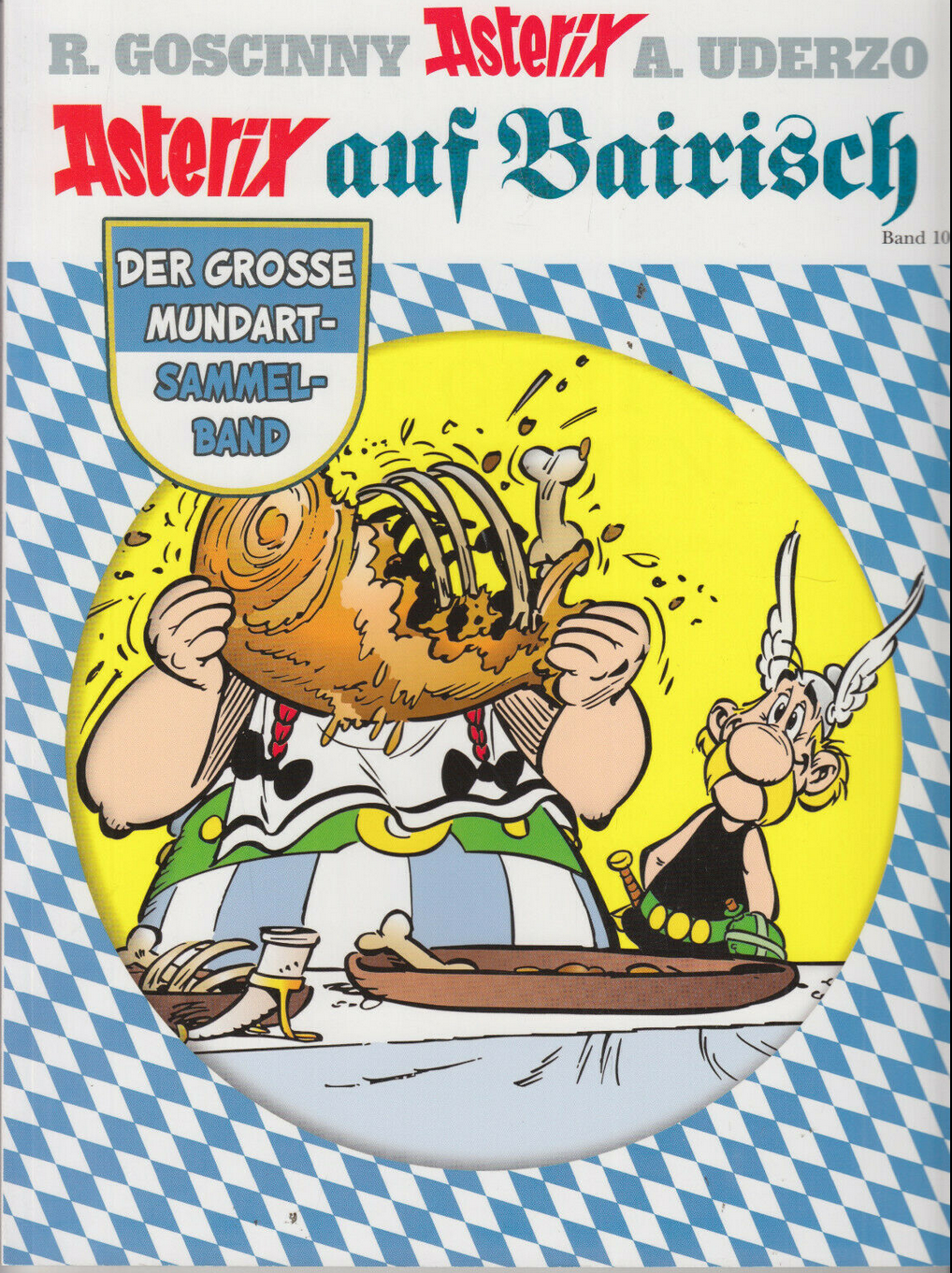 Asterix Sonderband ASTERIX AUF BAIRISCH Band 10 Zwei! Ausgaben in Mundart