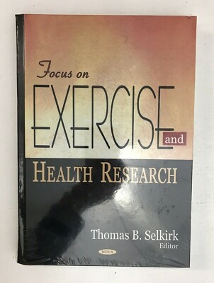 Focus on Exercise And Health Research - Selkirk - Brand New Hardback - 2006
