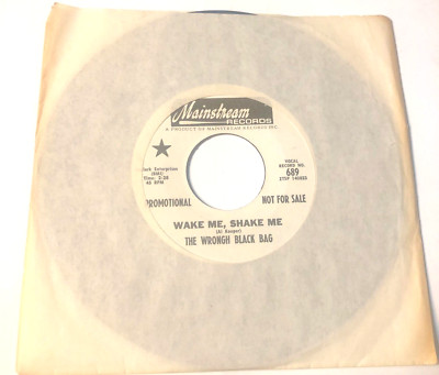 The Wrongh Black Bag 7'' 45 Record Wl promo Wake Me Shake Me / I Don't Know Why