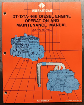 International Series DT/DTA-466 Diesel Engine Operation & Maintenance Manual