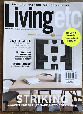 Living etc Magazine March 2019 My Loft & Brooklyn Brownstone Feature