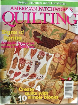 BHG American Patchwork Quilting Magazine Sewing Pattern Book April 2002 #55