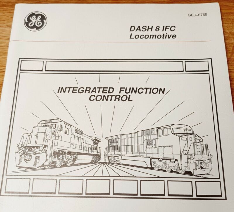 Locomotive Operating Manual General Electric GE DASH 8-40CW IFC  GEJ-6765  1994