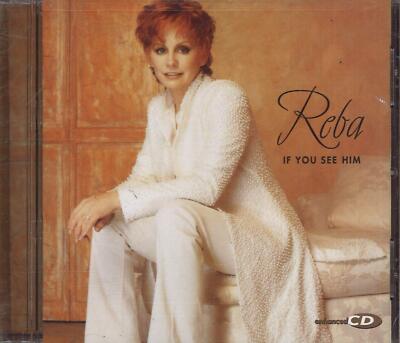 If You See Him Reba McEntire Audio CD NEW