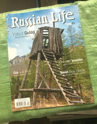 Russian Life: September/ October 2015, Yakut Gulag, Soviet Bus Stops, Caucasian 