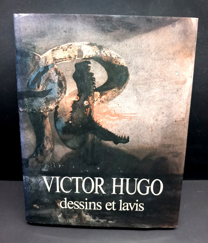 Victor Hugo - Dessins Et Lavis - Jacqueline Lafargue - Editions Hervas - 1983