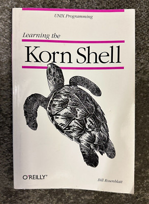 Learning the Korn Shell UNIX Programming by Bill Rosenblatt (1993) O Reilly