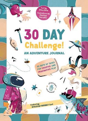 30 Days Challenge! An Adventure Journal: 30 Days of Tasks for Creative and Imagi