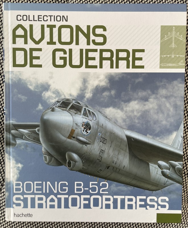 Collection Avions De Guerre NÂ°32 Boeing B-52 Stratofortress
