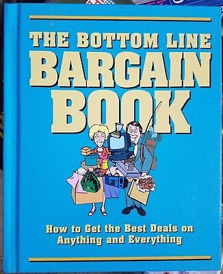 The Bottom Line Bargain Book:How to Get the Best Deals on Anything & (Best Deals On Everything)