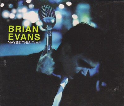 Brian Evans CD Maybe This Time 14 tracks Live and Studio