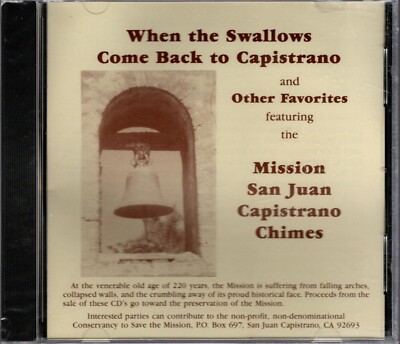 ''WHEN THE SWALLOWS COME BACK TO CAPISTRANO'' CD 1994 maas-rowe sealed