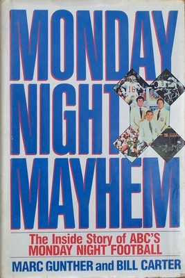Monday Night Mayhem: The Inside Story of ABC's Monday Night Football