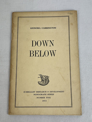 DOWN BELOW - 1972 REPRINT BY LEONORA CARRINGTON