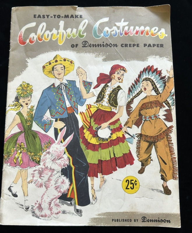 Vtg Colorful Costumes Of Dennison Crepe Paper Instruction Booklet 1952 Halloween