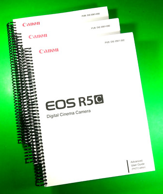 Advanced Features Manual for Canon EOS R5 C Cinema 787 Pages W/Clear Covers!