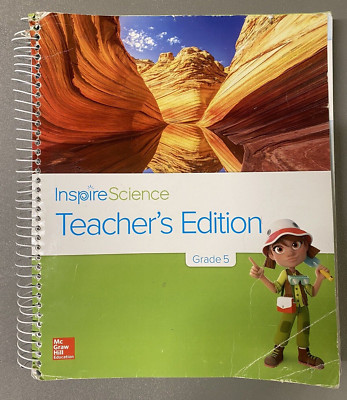 INSPIRE SCIENCE GRADE 5: TEACHER EDITION by McGraw Hill (2017, SC/HC Spiral) ACC