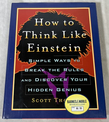 Scott Thorpe How To Think Like Einstein Hardcover Book 2000 Barnes & Noble