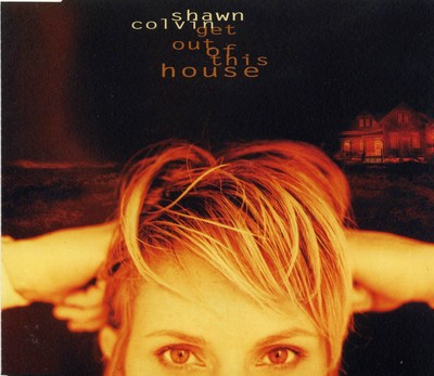 Colvin, Shawn Get Out of This House (CD)