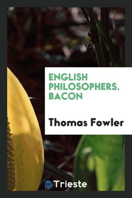 English Philosophers. Bacon