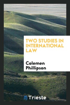 Two Studies in International Law