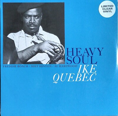 IKE QUEBEC - Heavy Soul - Limited Edition Clear Vinyl LP 2021 Sowing Records NEW