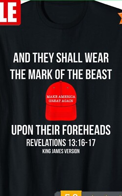 And They Shall Wear The Mark Of The Beast - Anti Trump T-Shirt S-4XL Fastship