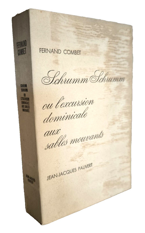 Fernand Combet Schrumm Schrumm Ou Les Sables Mouvants Pauvert 1/60 Eo