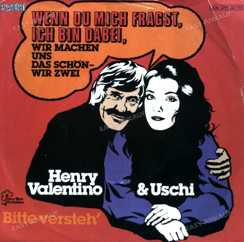 Henry Valentino + Uschi - Wenn Du Mich Fragst, Ich Bin Dabei 7in 1978 .