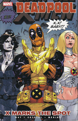 DEADPOOL - VOLUME 3: X MARKS THE SPOT (2010, Paperback) (R)