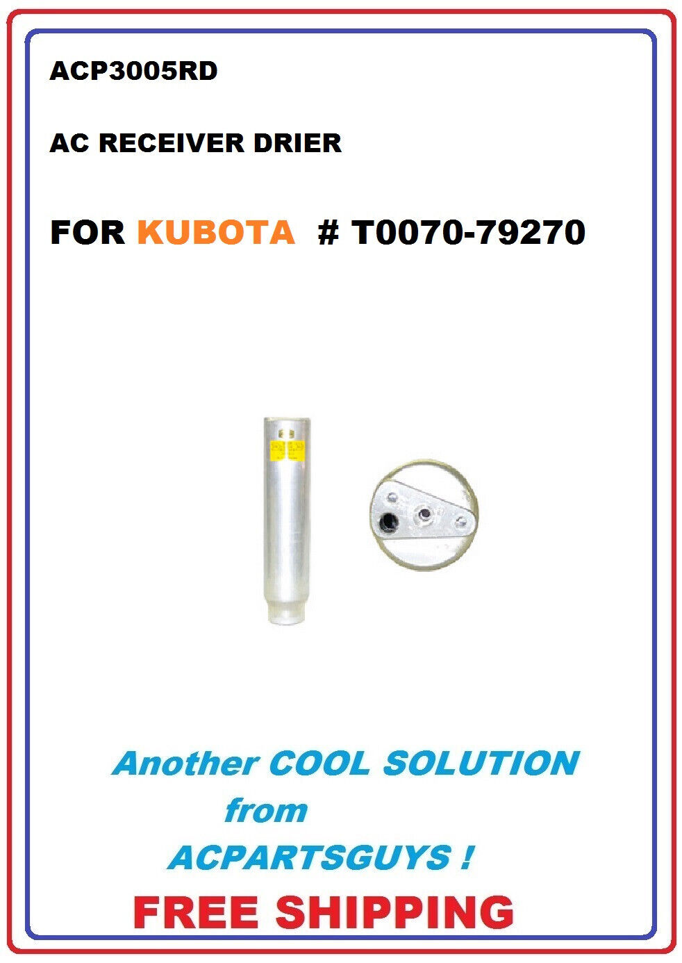 AC DRIER for KUBOTA M9000 M6800 T0070-79270  