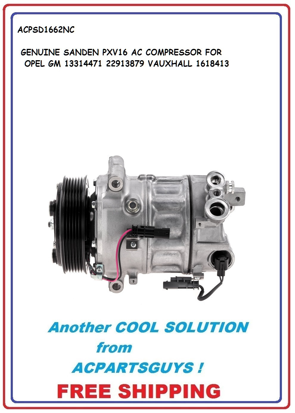 GENUINE SANDEN PXV16 AC COMPRESSOR OPEL GM 13314471 22913879
