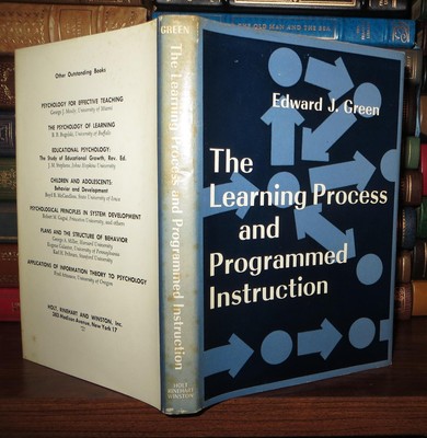 Green, Edward J.  THE LEARNING PROCESS AND PROGRAMMED INSTRUCTION  1st Edition 1