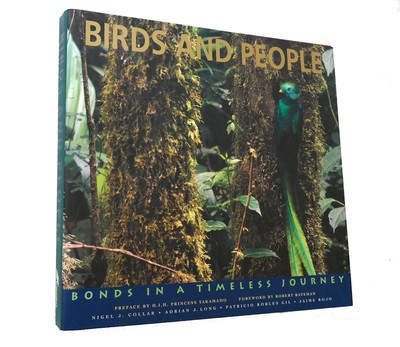 Nigel J Collar BIRDS AND PEOPLE  1st Edition 1st Printing