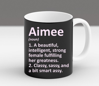 AIMEE Definition Personalized Name Funny Christmas Birthday Gift Mug