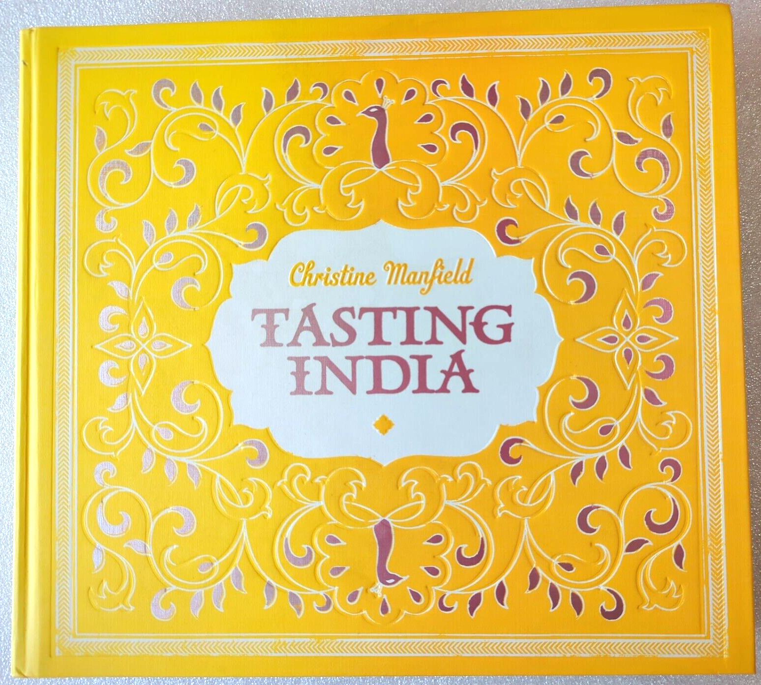 Tasting India by Christine Manfield