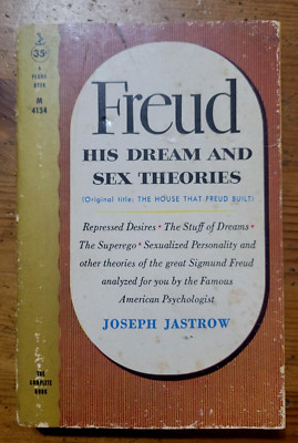 Freud His Dream And Sex Theories Paperback  1968 Joseph Jastrow