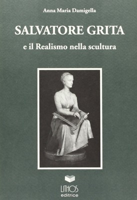 Anna Maria Dami Salvatore Grita e il realismo nella scu (Paperback) (UK IMPORT)