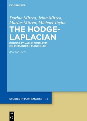 The HodgeLaplacian: Boundary Value Problems on Riemannian Manifolds by Dorina Mi