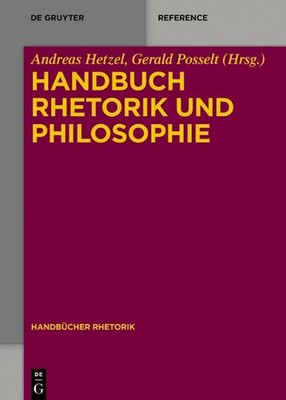 Handbuch Rhetorik und Philosophie by Andreas Hetzel (German) Hardcover Book